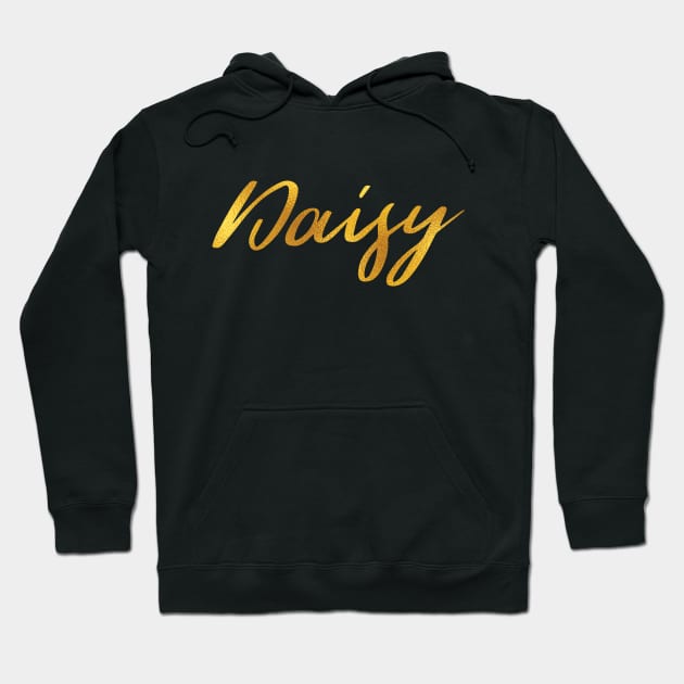 Daisy Name Hand Lettering in Faux Gold Letters Hoodie by Pixel On Fire